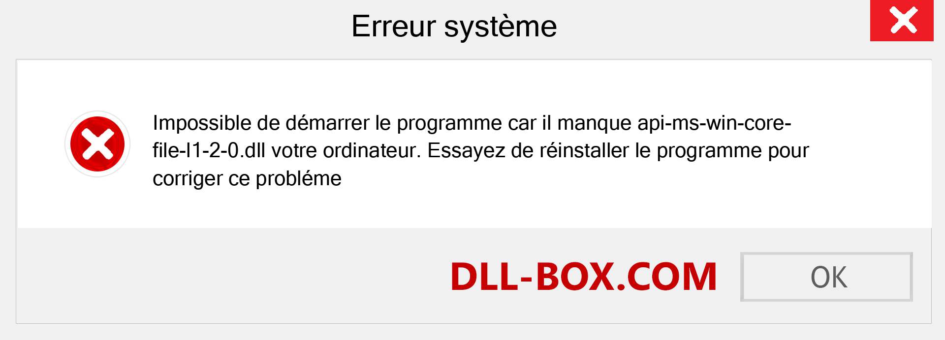 Le fichier api-ms-win-core-file-l1-2-0.dll est manquant ?. Télécharger pour Windows 7, 8, 10 - Correction de l'erreur manquante api-ms-win-core-file-l1-2-0 dll sur Windows, photos, images